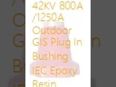 42KV 800A / 1250A ngoài trời GIS Plug In Bushing IEC nhựa epoxy