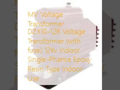 Máy biến áp điện áp trung thế DZX10-12R (có cầu chì) 12kV Loại epoxy resin một pha trong nhà