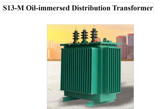 S13-M Máy biến áp phân phối ngâm dầu